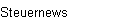 Steuernews